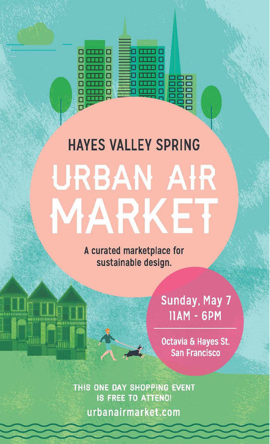 Hayes Valley Urban Air Market May 7th!